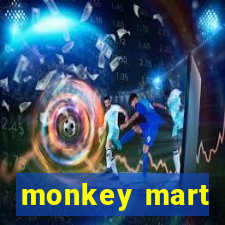 monkey mart